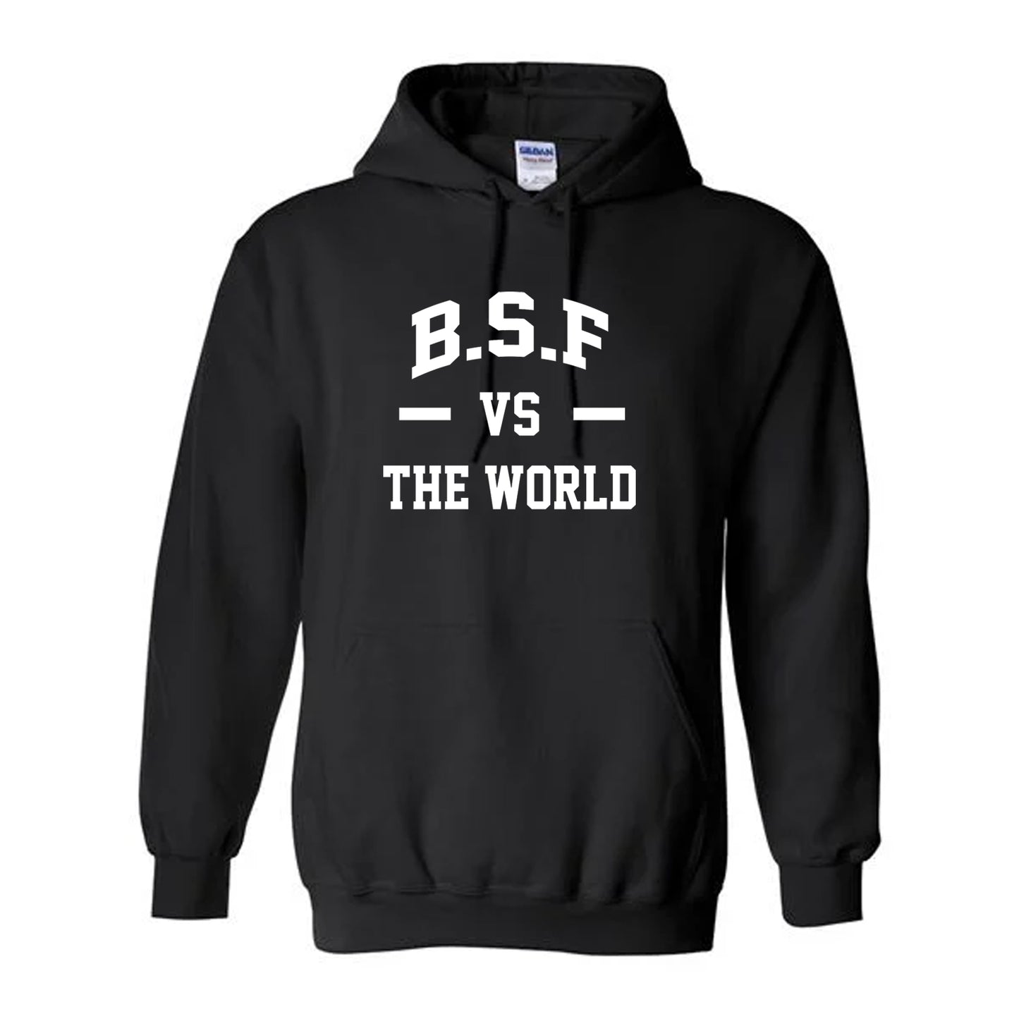 ADULT GILDAN BSF VS THE WORLD HOODIE